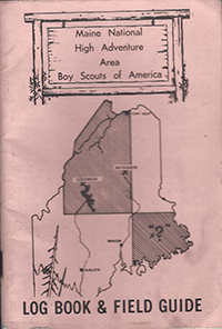 Maine National High Adventure Area Log Book and Field Guide